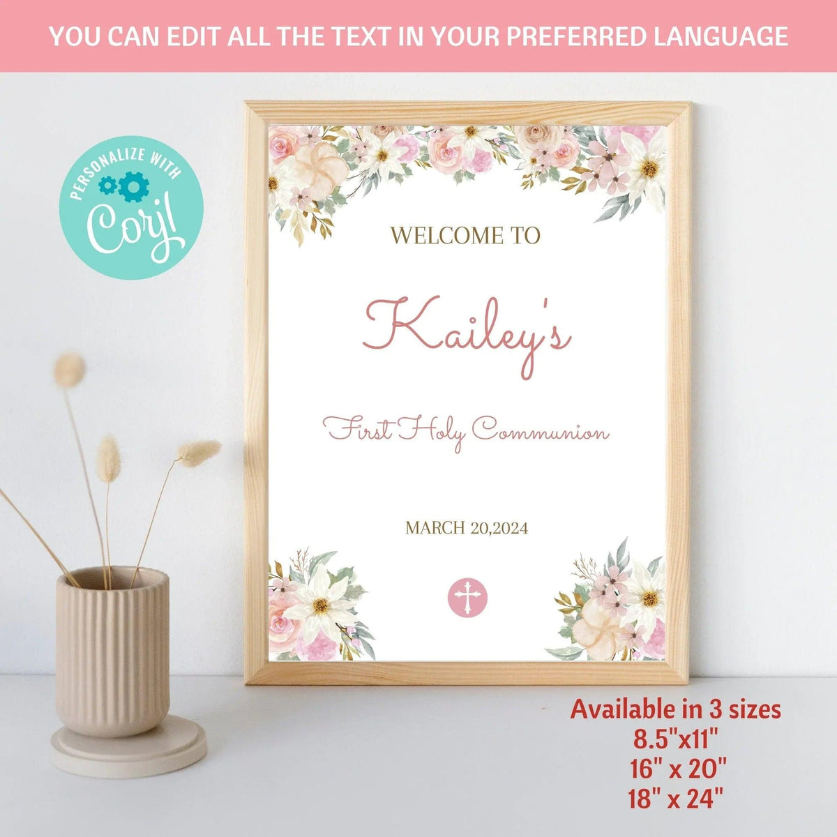 Pink Flowers First Holy Communion Welcome Sign Template, Custom Welcome Sign, Editable First Communion Welcome Sign - Lovely Printable Party
